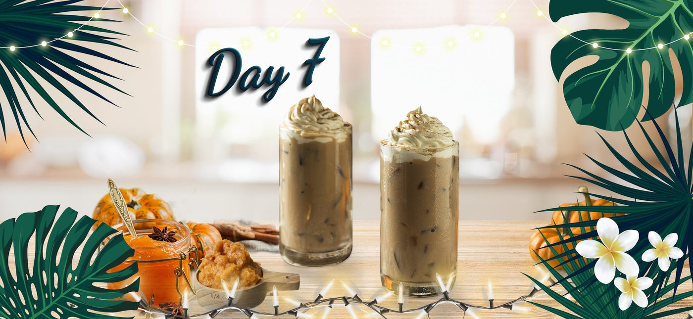 Coffee drink with whipped cream and pumpkin topping, surrounded by Christmas lights and plumeria decorations. Text: 'Day 7